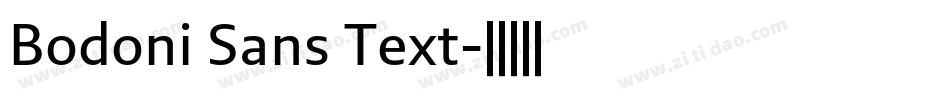 Bodoni Sans Text字体转换